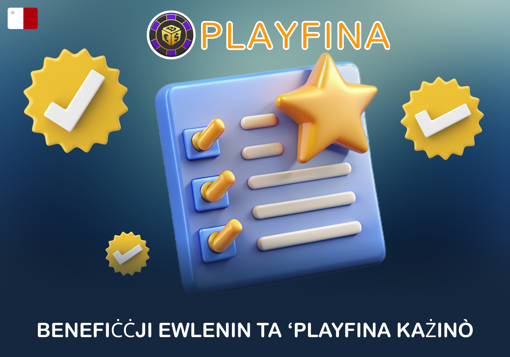 Vantaġġi esklussivi għal plejers ta' Playfina f'Malta
